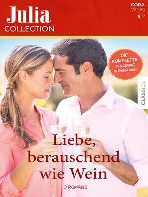 cover image of Liebe, berauschend wie Wein